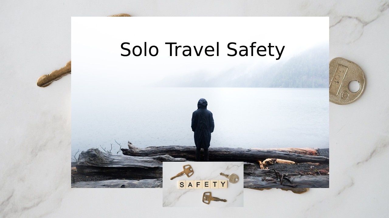 Solo Travel Safety: Tips and Destinations for Independent Explorers
