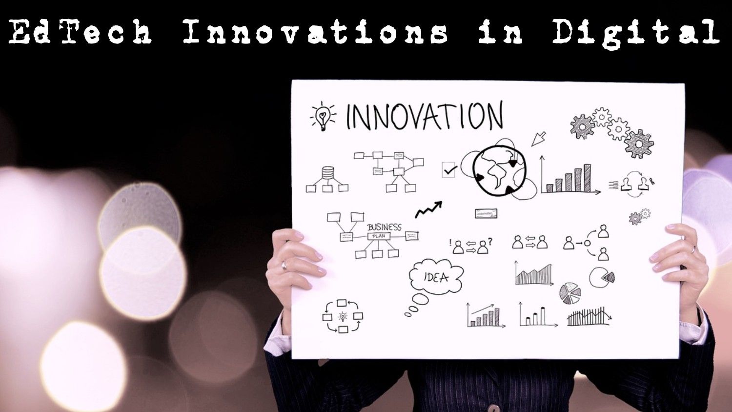 EdTech Innovations in Digital Learning