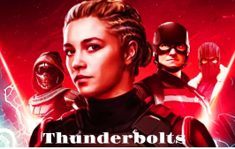 Thunderbolts Movie 2025