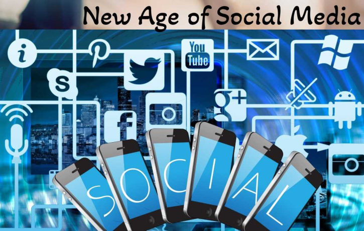 New Age of Social Media