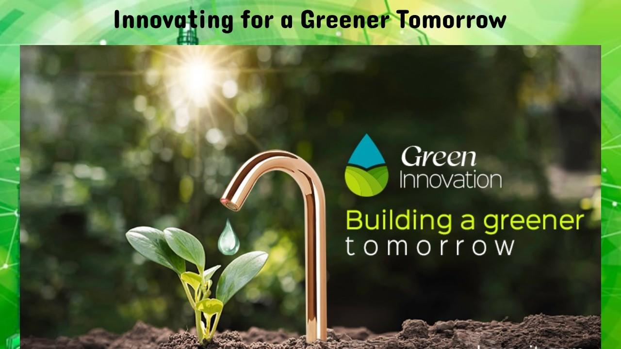 Innovating for a Greener Tomorrow