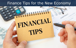 Finance Tips for the New Economy