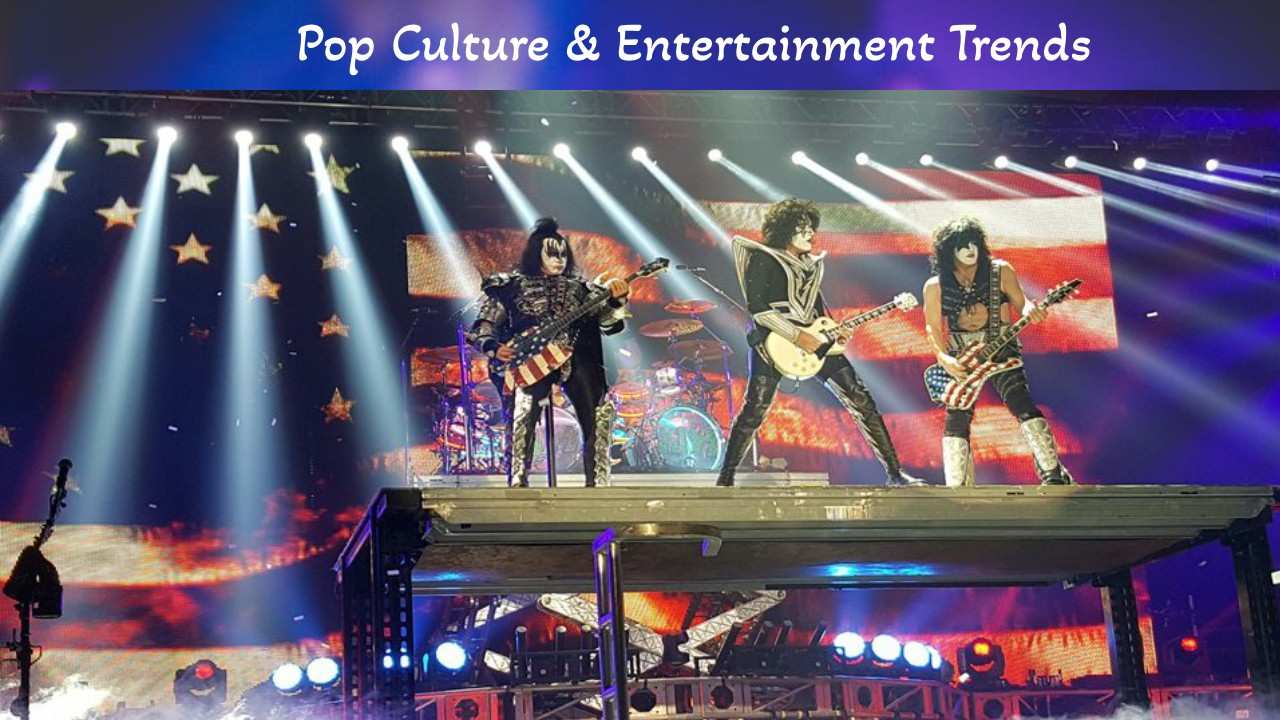 Pop Culture & Entertainment Trends