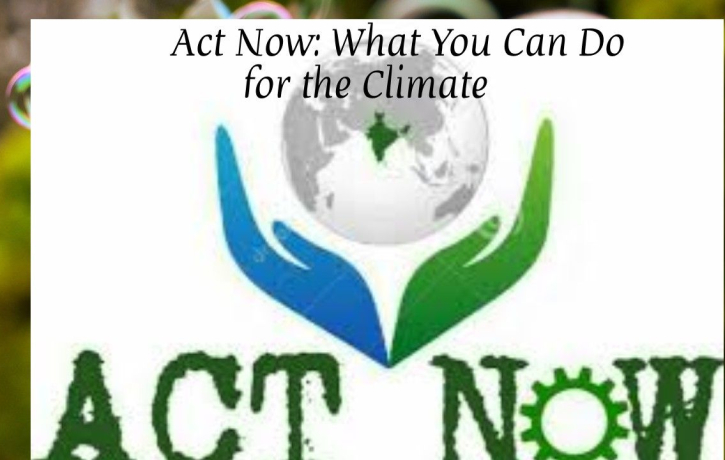 Act Now: What You Can Do for the Climate