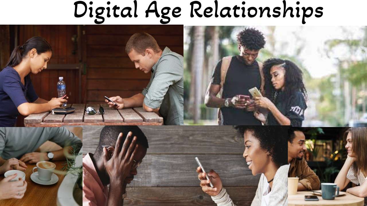Digital Age Relationships