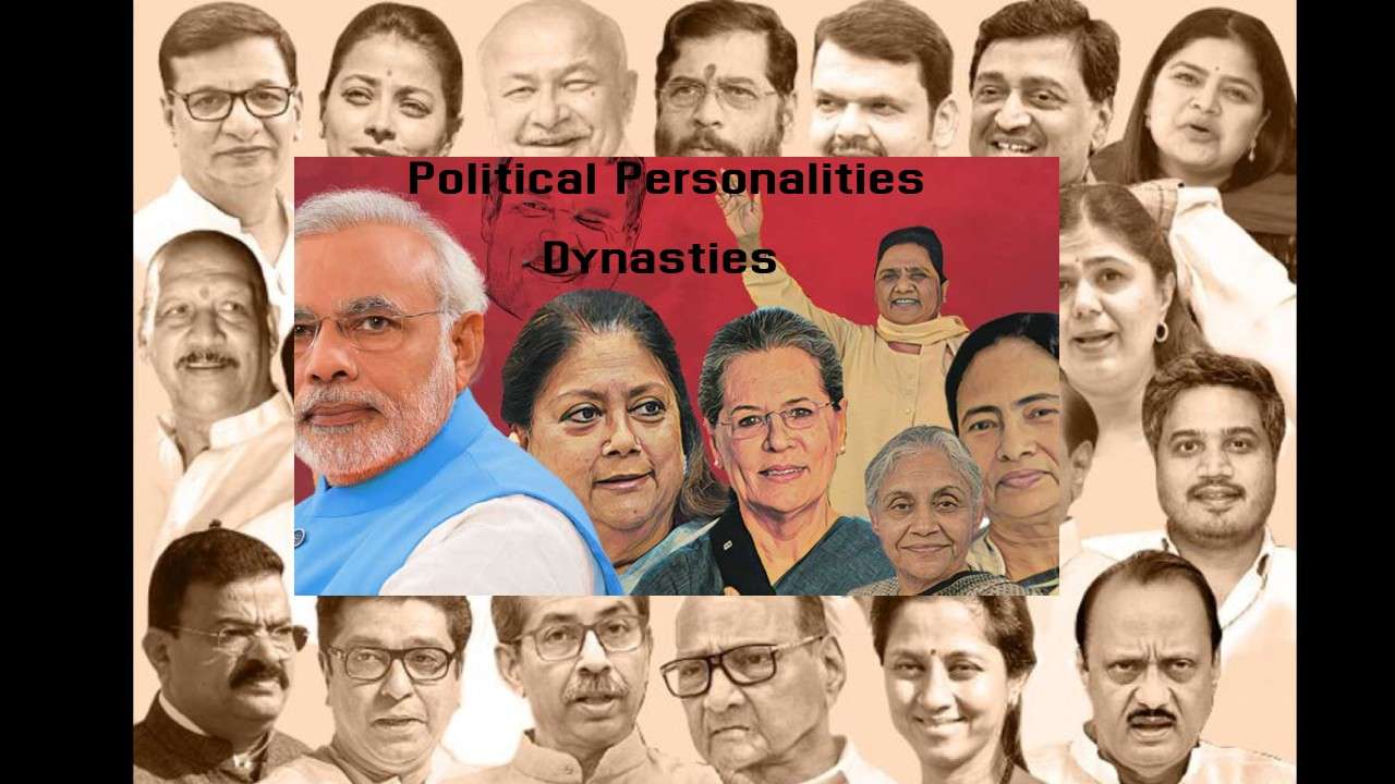 Political Personalities Dynasties