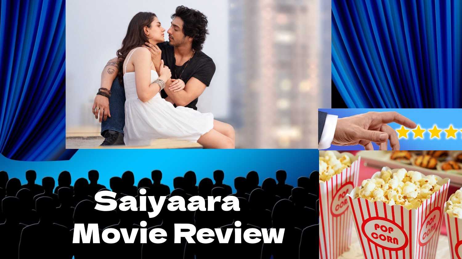 Saiyaara Movie 2025 Full Review with Cast and Plot Summary