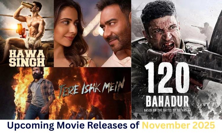 Upcoming Movie Releases of November 2025: Your Ultimate Guide