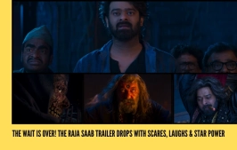 The Raja Saab Trailer Breakdown: Cast, Story, and Must-See Moments Revealed