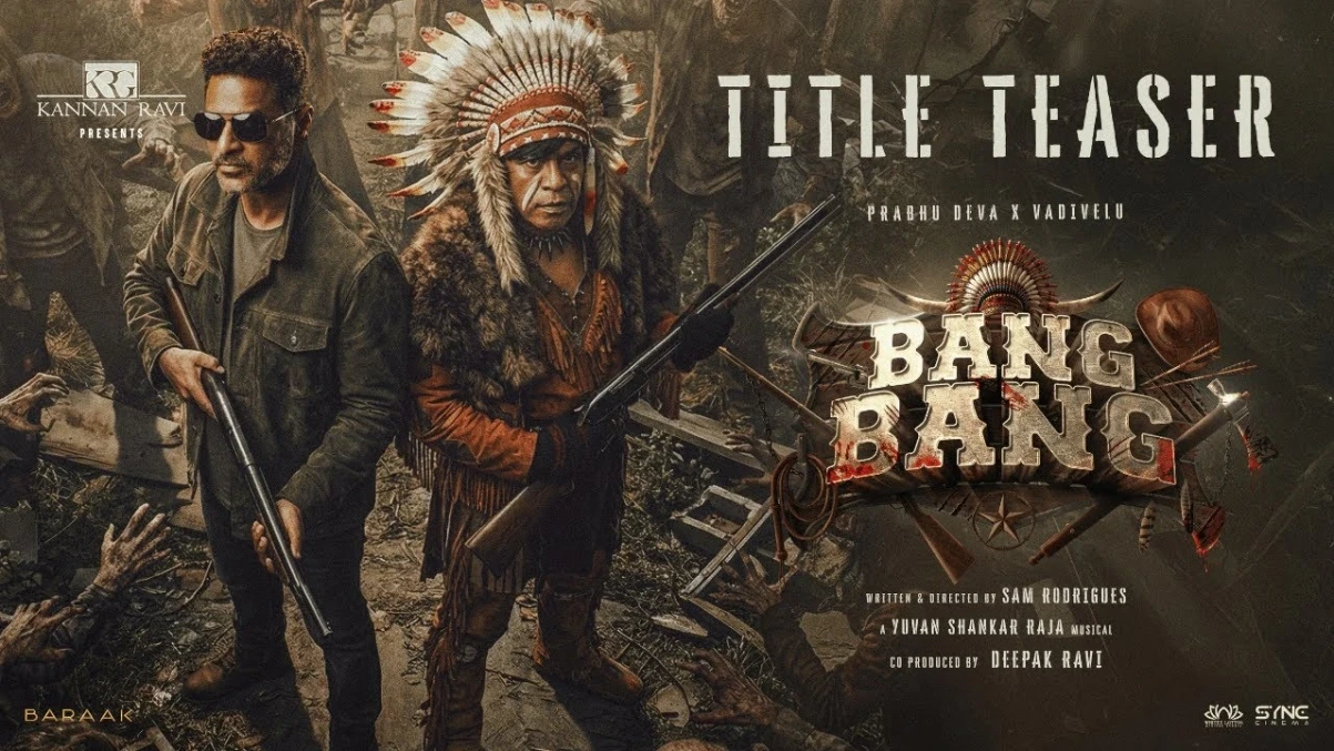 Prabhu Deva and Vadivelu Reunite for Zombie-Comedy “BANG BANG”: Title Promo Out!