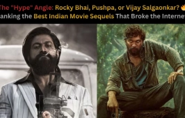 Best Indian Movie Sequels of All Time and the Most Awaited Releases of 2026