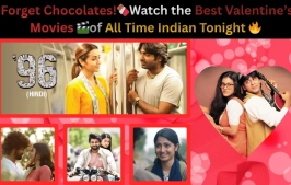 Forget Chocolates: Is Your Love Story as Iconic as These Indian Cinematic Masterpieces?