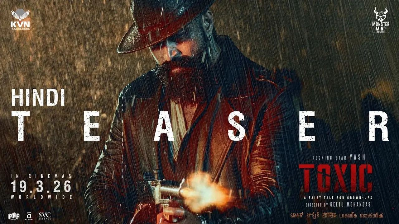 Toxic Movie Teaser: Rocking Star Yash Returns in a High-Octane Action Spectacle