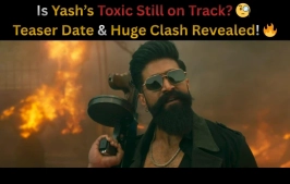 The Yash Boss is Back: Is ‘Toxic’ Still on Track for a 2026 Explosion?