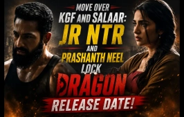Jr NTR Dragon Release Date Confirmed? Here’s the Biggest Update on Prashanth Neel’s Explosive Action Epic
