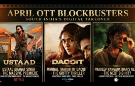 The Digital Wave: South Indian OTT Premieres in April 2026 You Can’t Miss