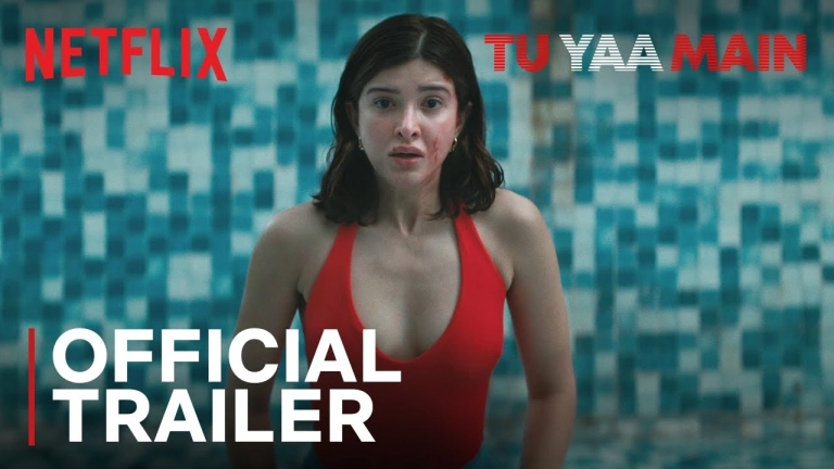 Tu Yaa Main Trailer