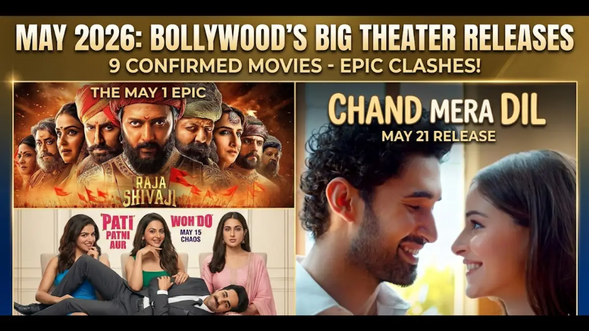 Bollywood Movies Releasing in May 2026: Confirmed Calendar & Box Office Predictions