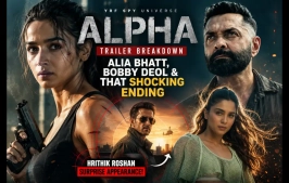 Alpha Trailer Review: YRF Spy Universe Just Dropped Its Biggest Surprise Yet