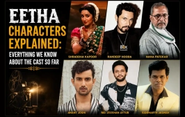 Eetha Cast and Characters: Who’s Playing Who in Shraddha Kapoor’s Upcoming Biopic?